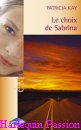 Couverture du livre intitulé "Le choix de Sabrina (Secret of a small town)"