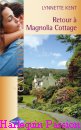 Couverture du livre intitulé "Retour à Magnolia Cottage (The ballade of Dixon Bell)"