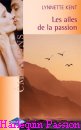 Couverture du livre intitulé "Les ailes de la passion (Now that you're here)"