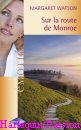 Couverture du livre intitulé "Sur la route de Monroe (Hometown girl)"