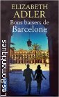 Couverture du livre intitulé "Bons baisers de Barcelone (From Barcelona with love)"