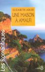 Couverture du livre intitulé "Une maison à Amalfi (The house in Amalfi)"