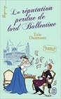 Couverture du livre intitulé "La réputation perdue de lord Ballentine"
