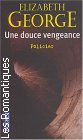 Couverture du livre intitulé "Une douce vengeance (A suitable vengeance)"