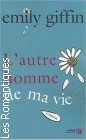 Couverture du livre intitulé "L'autre homme de ma vie (Love the one you're with)"