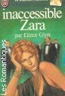 Couverture du livre intitulé "Inaccessible Zara (The reason why)"