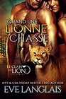 Couverture du livre intitulé "Quand une lionne chasse (When a lioness hunts)"