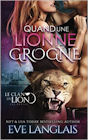 Couverture du livre intitulé "Quand une lionne grogne "
