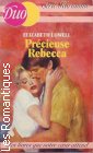 Couverture du livre intitulé "Précieuse Rebecca (Lover in the rough)"