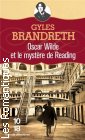 Couverture du livre intitulé "Oscar Wilde et le mystère de Reading (Oscar Wilde and the murders at Reading gaol)"