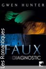 Couverture du livre intitulé "Faux diagnostic (Delayed diagnosis)"