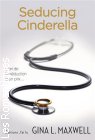 Couverture du livre intitulé "Seducing Cinderella (Seducing Cinderella)"