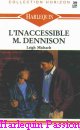 Couverture du livre intitulé "L'inaccessible M. Dennison (Old school ties)"