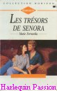 Couverture du livre intitulé "Les trésors de Senora (In her own backyard)"