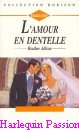 Couverture du livre intitulé "L'amour en dentelle (His Cinderella bride)"