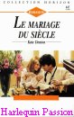 Couverture du livre intitulé "Le mariage du siècle (The wedding escapade)"
