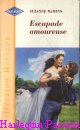Couverture du livre intitulé "Escapade amoureuse (The bride,the trucker and the great escape)"
