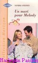 Couverture du livre intitulé "Un mari pour Mélody (Clayton's made-over Mrs)"