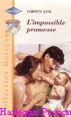 Couverture du livre intitulé "L'impossible promesse (The baby factor)"