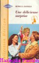 Couverture du livre intitulé "Une délicieuse surprise (Family addition
)"