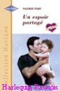 Couverture du livre intitulé "Un espoir partagé (Baby wishes and bachelor kisses)"