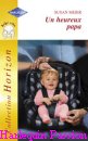 Couverture du livre intitulé "Un heureux papa (Baby on board)"