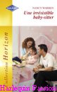 Couverture du livre intitulé "Une irrésistible baby-sitter (Shotgun nanny)"