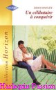 Couverture du livre intitulé "Un célibataire à conquérir (The bachelor chronicles)"