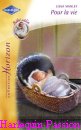 Couverture du livre intitulé "Pour la vie (The baby chronicles)"