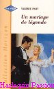 Couverture du livre intitulé "Un mariage de légende (A royal romance)"