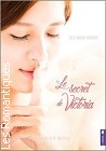 Couverture du livre intitulé "Le secret de Victoria (Victoria's got a secret)"