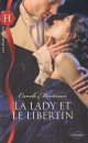 Couverture du livre intitulé "La lady et le libertin (The Rogue's Disgraced Lady)"