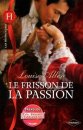 Couverture du livre intitulé "Le frisson de la passion (Practical Widow to Passionate Mistress)"