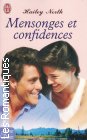 Couverture du livre intitulé "Mensonges et confidences (Tangled up in love)"