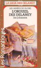 Couverture du livre intitulé "L'orgueil des Delaney (This fierce splendor)"