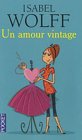 Couverture du livre intitulé "Un amour vintage (A vintage affair)"