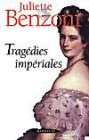 Couverture du livre intitulé "Tragédies impériales"