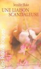 Couverture du livre intitulé "Une liaison scandaleuse (Garden of scandal)"