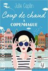 Couverture du livre intitulé "Coup de chaud à Copenhague (The little café in Copenhagen)"
