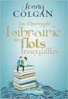 Couverture du livre intitulé "La charmante librairie des flots tranquilles  (The bookshop on the shore )"