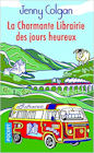 Couverture du livre intitulé "La charmante librairie des jours heureux (The bookshop on the corner)"