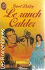 Couverture du livre intitulé "Le ranch Calder (This Calder range)"