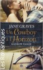 Couverture du livre intitulé "Un cowboy à l'horizon (Cowboy take me away)"