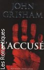 Couverture du livre intitulé "L'accusé (The innocent man : A true story)"
