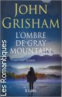 Couverture du livre intitulé "L'ombre de Gray Mountain (Gray mountain)"
