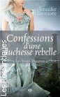 Couverture du livre intitulé "Confessions d'une duchesse rebelle (Secrets of an accidental Duchess)"