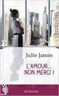 Couverture du livre intitulé "L'amour... non merci ! (Love irresistibly)"