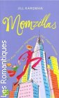 Couverture du livre intitulé "Momzillas (Momzillas)"