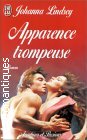 Couverture du livre intitulé "Apparence trompeuse (All I need is you)"