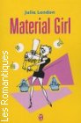 Couverture du livre intitulé "Material girl (Material girl)"